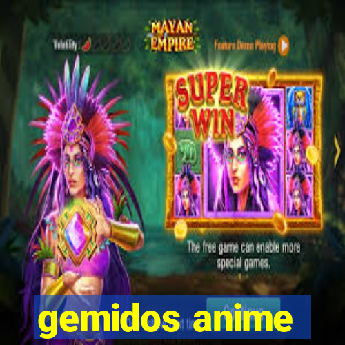 gemidos anime